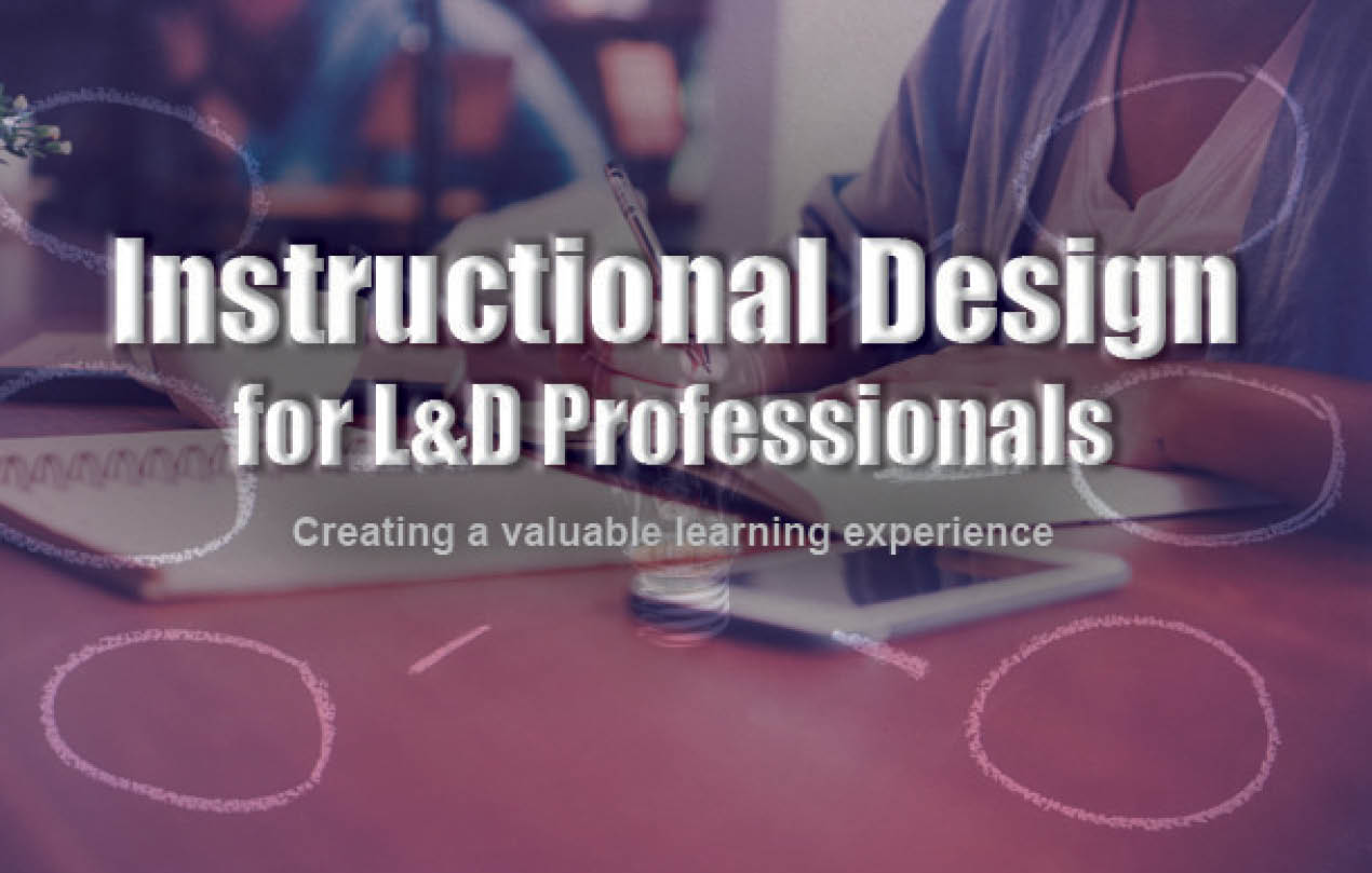 Instructional Design for L&D Professionals (15 - 16 May 2024) - WEventz